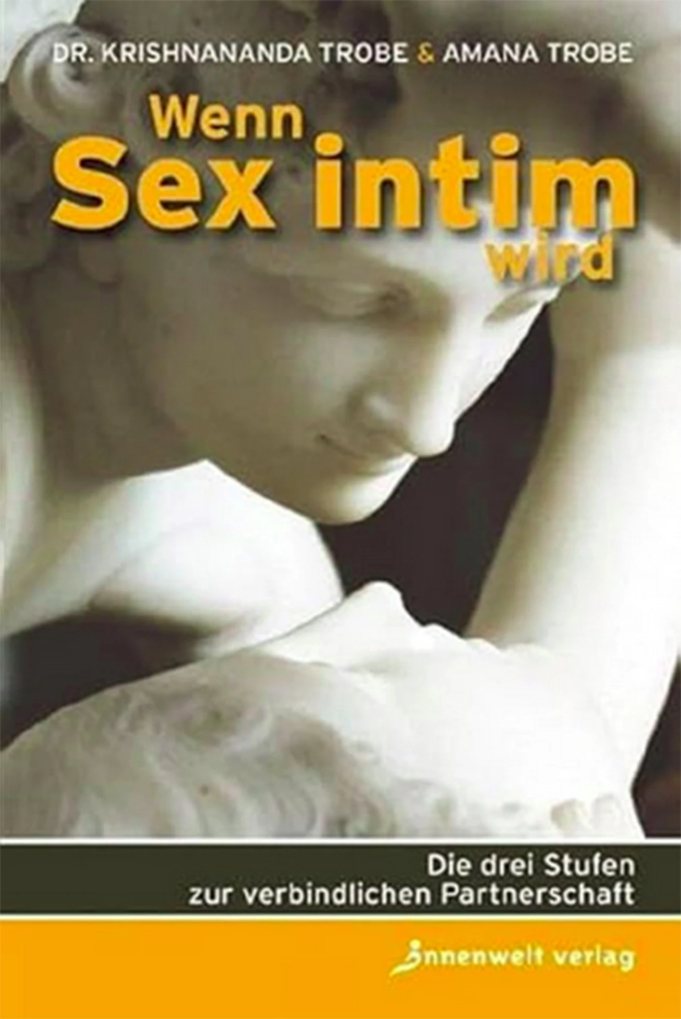 Buchcover: Trobe und Trobe: Wenn Sex intim wird