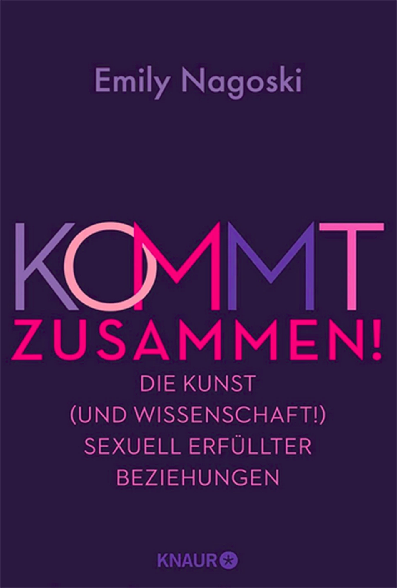 Buchcover: Emily Nagoski: Kommt zusammen