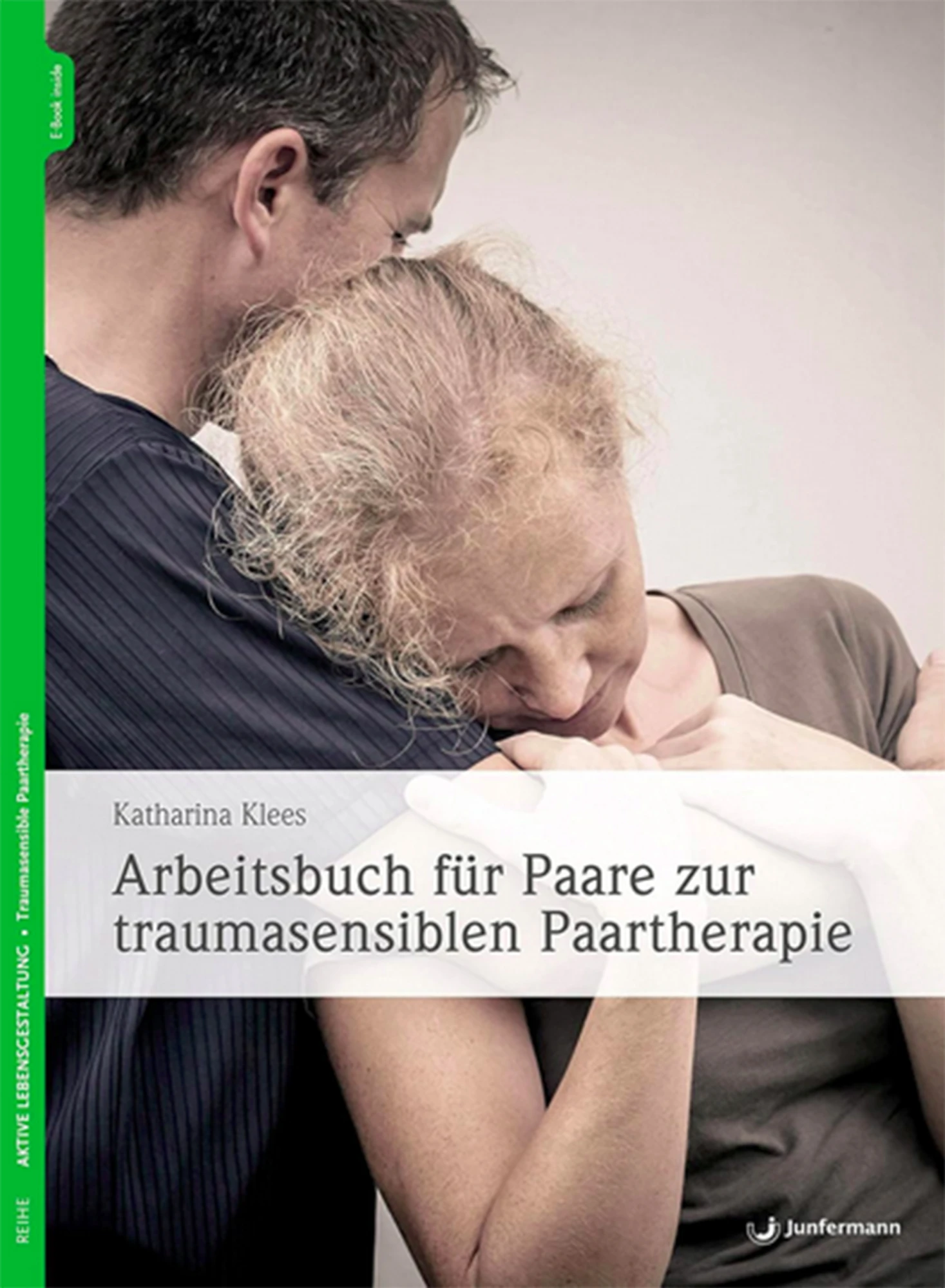 Buchcover: Katharina Klees: Arbeitsbuch traumasensibel